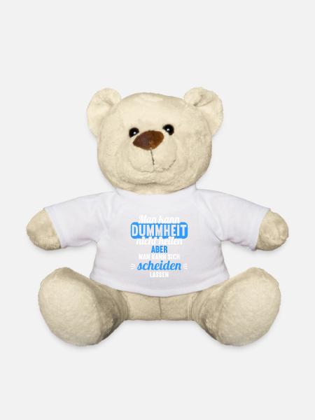 Dummheit kann man nicht heilen Scheidungs - Teddy - Weiß