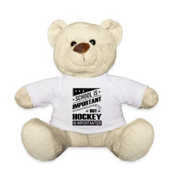 School Is Important But Hockey is Importanter - Teddy - Weiß - Vorne