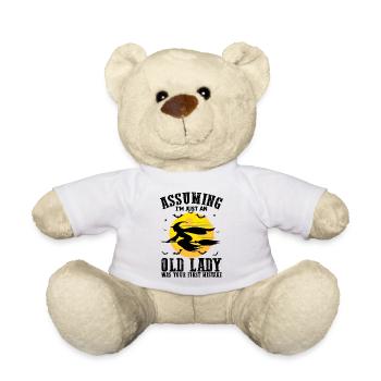 Assuming Im Just An Old Lady Was Your First Mistak - Teddy Bear - white - Front