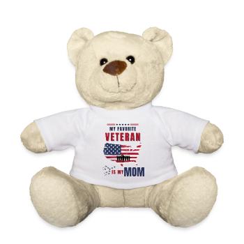My Favorite Veteran Is My Mom Veterans Day USA - Teddy Bear - white - Front