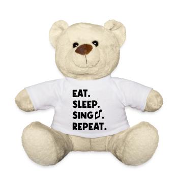 Eat Sleep Sing Repeat - Teddy Bear - white - Front