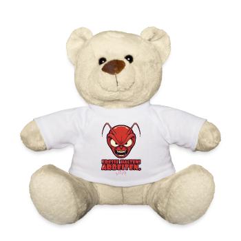 Shut up work, hardworking worker ant - Teddy Bear - white - Front