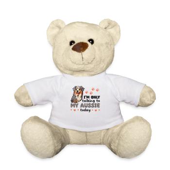 ich spreche heute nur mit meinem Aussie - Teddy - Weiß - Vorne