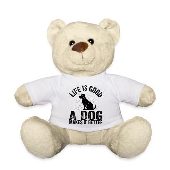 Life Is Funny Good A Dog Makes It Better Dog Lover - Nounours - blanc - Devant