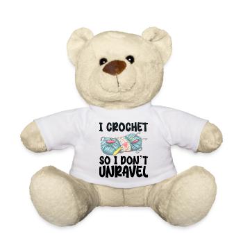I Crochet So I Don't Unravel - Teddy Bear - white - Front