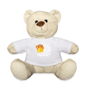 What do you mean that I have enough tequeños - Teddy Bear - white - Front
