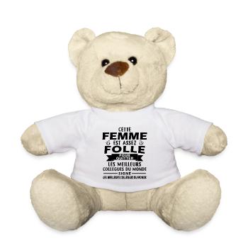 Mad Woman Leaves Colleagues - Teddy Bear - white - Front