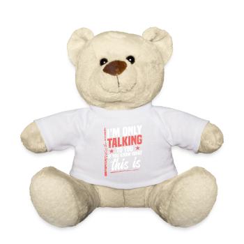 Piccolo: "I'll only talk to you if you know - Teddy Bear - white - Front