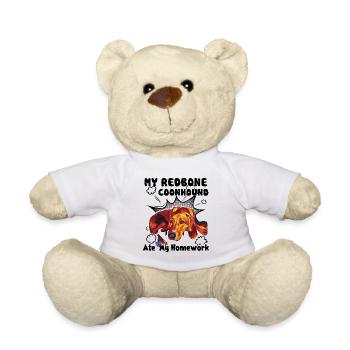 Redbone Coonhound Ate My Homework - Teddy Bear - white - Front