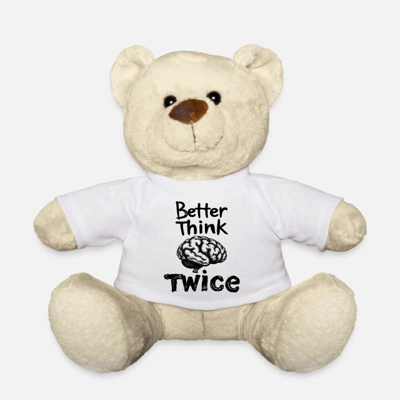 Besser zweimal Nachdenken - Teddy - Weiß