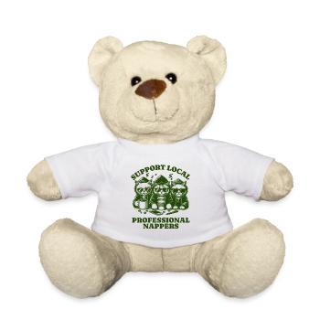 Support Local Professional Nappers Funny Cat - Teddy Bear - white - Front