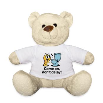 TOILETTES, ALLEZ, NE TARDEZ PAS - Nounours - blanc - Devant