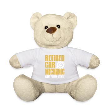 Retired Car Mechanic Not My Problem Anymore - Teddy - Weiß - Vorne
