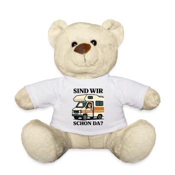 Sind Wir Schon Da Camper Abenteuer Wohnmobil - Teddy - Weiß - Vorne
