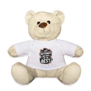 Koffein und Hoffnung auf das Beste - Teddy - Weiß - Vorne