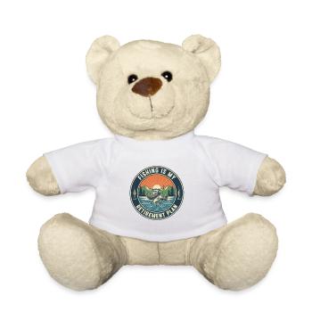 Fishing Retirement Humor Retiree - Teddy Bear - white - Front