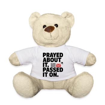 Prayed About It Passed It On Gebet - Teddy - Weiß - Vorne