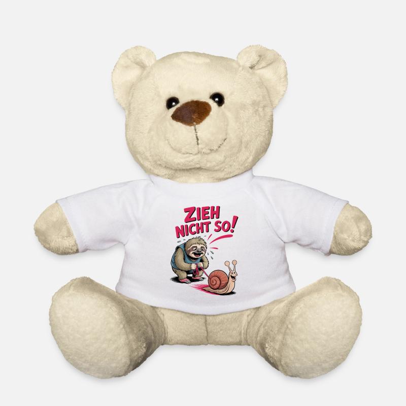 Don't Pull So Sloth Fun Sloth Saying - Teddy Bear - white