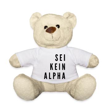 Sei kein Alpha | minimalistisches Design - Teddy - Weiß - Vorne