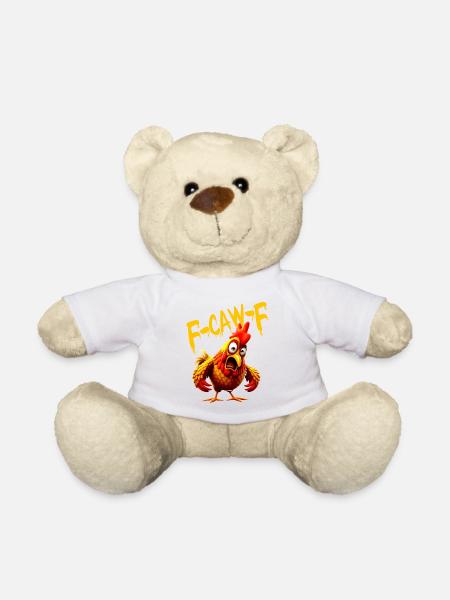 F Caw F Chicken Funny Meme F-Caw-F - Teddy Bear - white