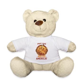 Native AmeriCan Purr-oud Cat lover funny hunting - Teddy Bear - white - Front
