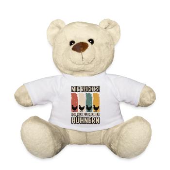 I've had enough - I'm going to my chickens - Teddy Bear - white - Front