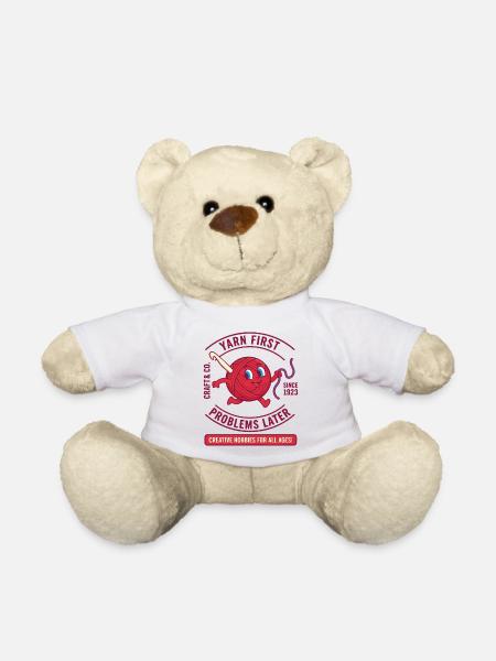 Yarn First Problems Later Funny Crochet Lover Yarn - Teddy Bear - white