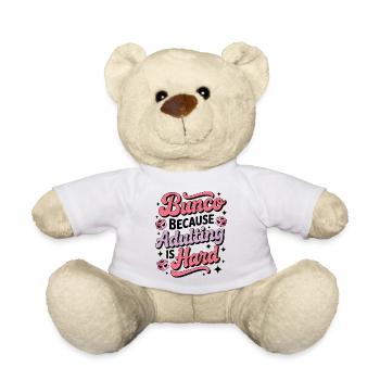 Bunco Sayings Dice Game Funny Bunco Gift - Teddy Bear - white - Front