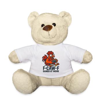 F-Caw-F Gamer At Work Gaming Rooster Humor Funny - Teddy Bear - white - Front