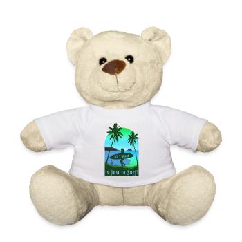 All I Want is Just to Surf Surfen Strand - Teddy - Weiß - Vorne