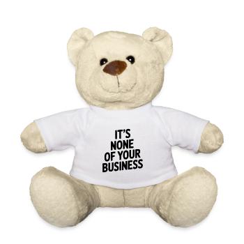 Ce ne sont pas tes affaires - Nounours - blanc - Devant