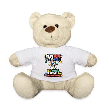 Mein Kopf ist so voll ich muss aussortieren - Teddy - Weiß - Vorne