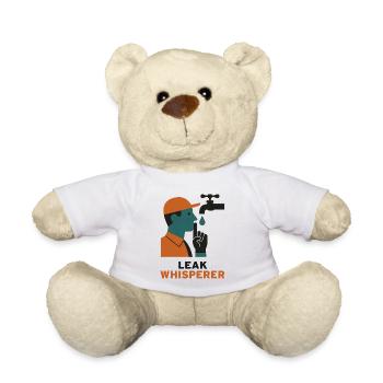 Leak Whisperer | Plumber Plumbing Humor - Teddy Bear - white - Front