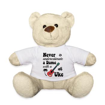 Never underestimate a Dame with a Uke - Teddy Bear - white - Front