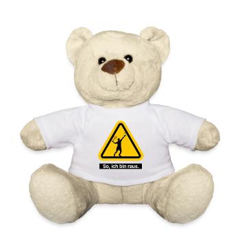 So, ich bin raus. Tennis Warnschild - Teddy - Weiß - Vorne