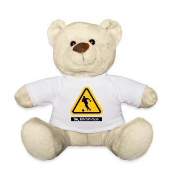 So, ich bin raus. Fußball Warnschild - Teddy - Weiß - Vorne