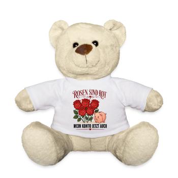 Rosen sind rot, mein Konto jetzt auch - Teddy - Weiß - Vorne