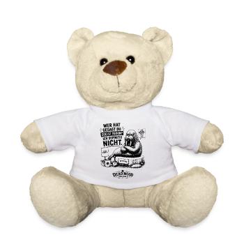 Wer hat gesagt, du sollst reden? Ich definitiv... - Teddy - Weiß - Vorne