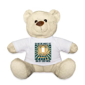 Da wo die Angst ist, da ist der Weg! - Teddy - Weiß - Vorne