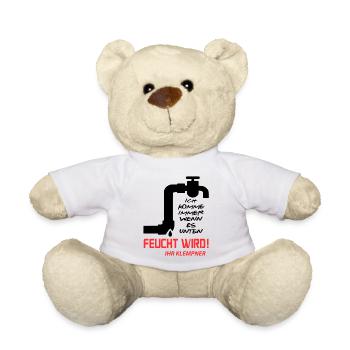 Klempner Rohrleger Beruf Installateur Feucht wird - Teddy - Weiß - Vorne