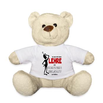 Kennen gelernt Mir eine Lehre Sprüche Floskel - Teddy - Weiß - Vorne