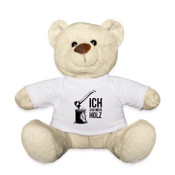 Ich und Mein Holz Lustiges Holzfäller Axt Geschenk - Teddy - Weiß - Vorne