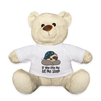 Faultier Schlafmütze If you love me let me sleep - Teddy - Weiß - Vorne