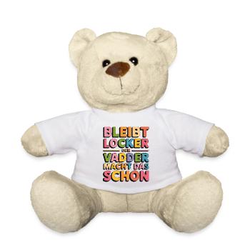 Bleibt locker Papa macht das schon Vadder kann das - Teddy - Weiß - Vorne