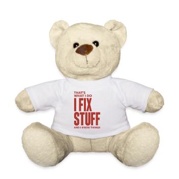 C’est ce que je fais, je répare des choses et je sais des choses - Nounours - blanc - Devant