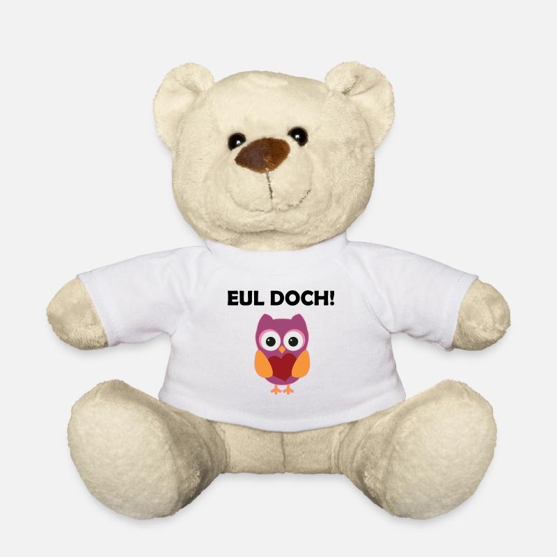 Eul Doch Lustiges Eulen Wortspiel Eule Wortwitz - Teddy - Weiß