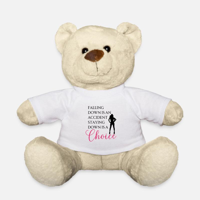 Falling Down is an accident - Staying down is... - Teddy Bear - white