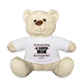 Nicht leicht, eine super Mama zu sein - Teddy - Weiß - Vorne