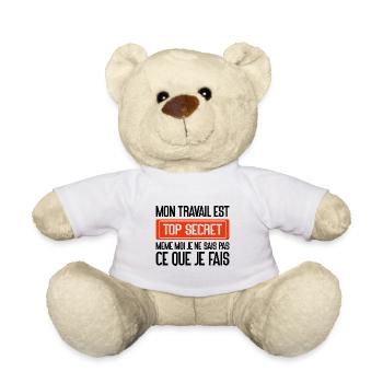 Mon Travail Est Top Secret Travail, travail humour - Nounours - blanc - Devant