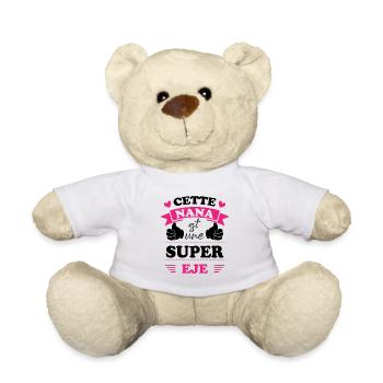 Cette nana est une super eje, Humour cadeau nana - Nounours - blanc - Devant